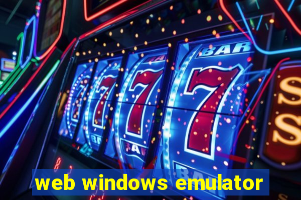 web windows emulator